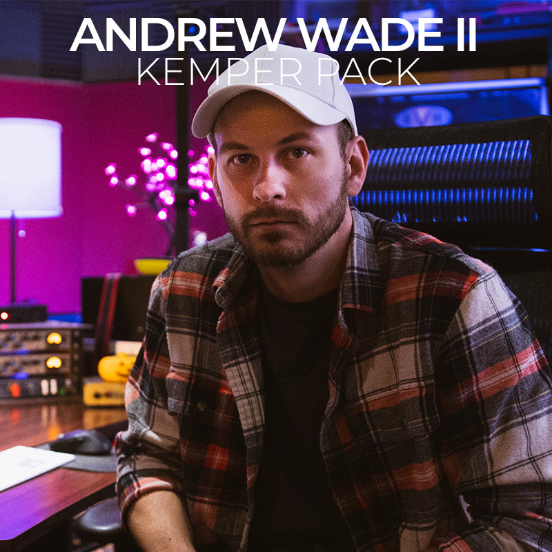 Andrew Wade II - Kemper Pack