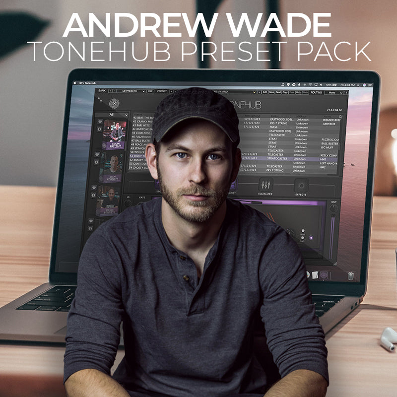 Andrew Wade - Tonehub Preset Pack