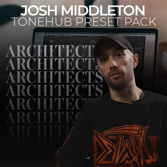 Josh Middleton (Architects/Sylosis) - ToneHub Preset Pack