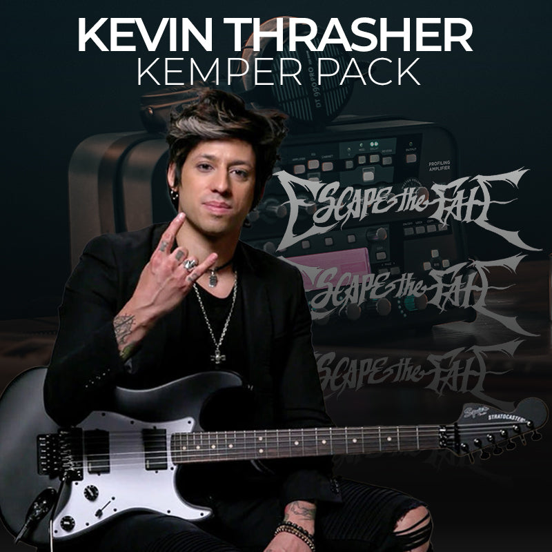 Kevin Thrasher (Escape The Fate) - Kemper Pack