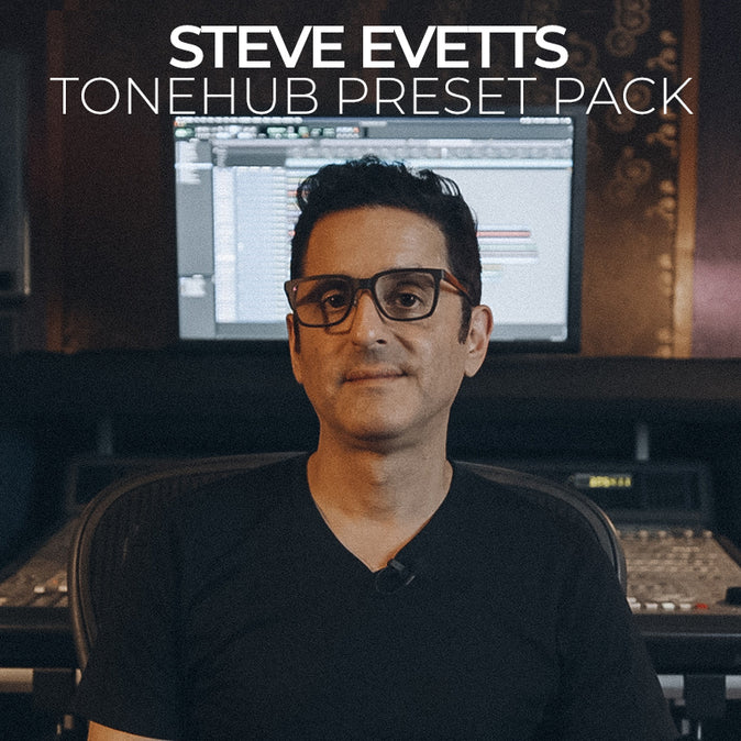 Steve Evetts - ToneHub Preset Pack